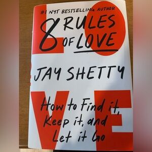 8 Rules of Love How to Find It Keep It and Let It Go Jay Shetty Book